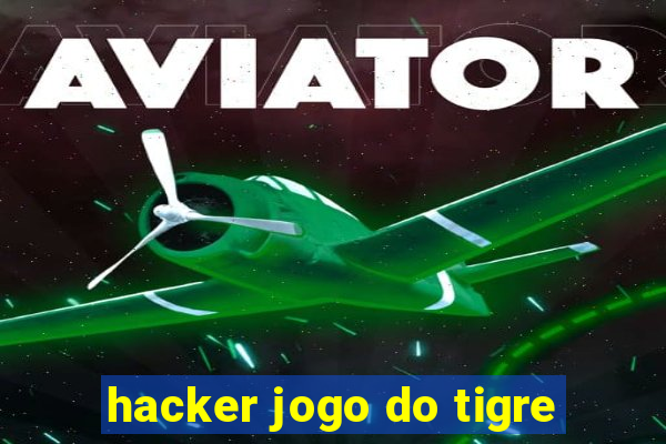 hacker jogo do tigre